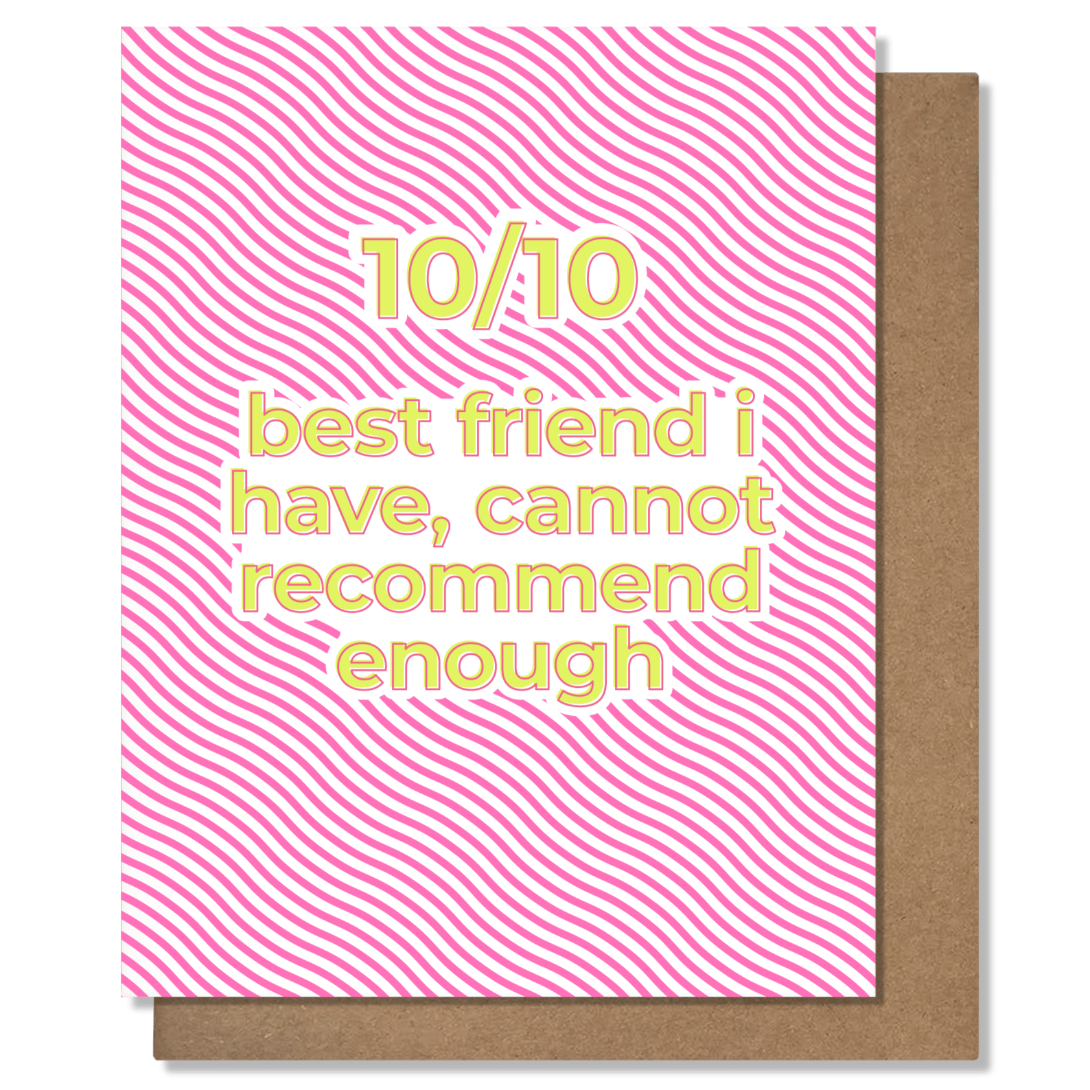 10 out of 10 - Friendship Card - Gift & Gather