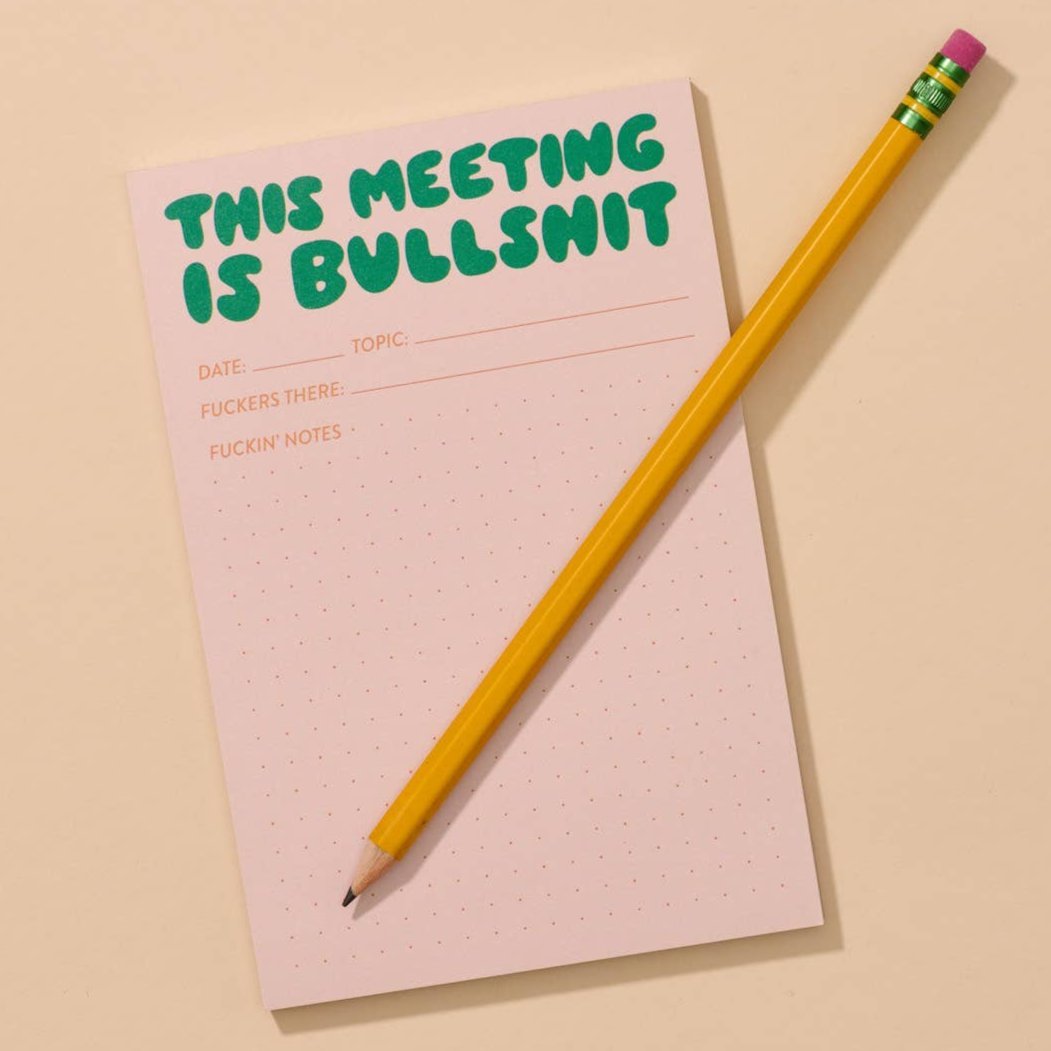 Notepad - This Meeting is Bullshit - Gift & Gather