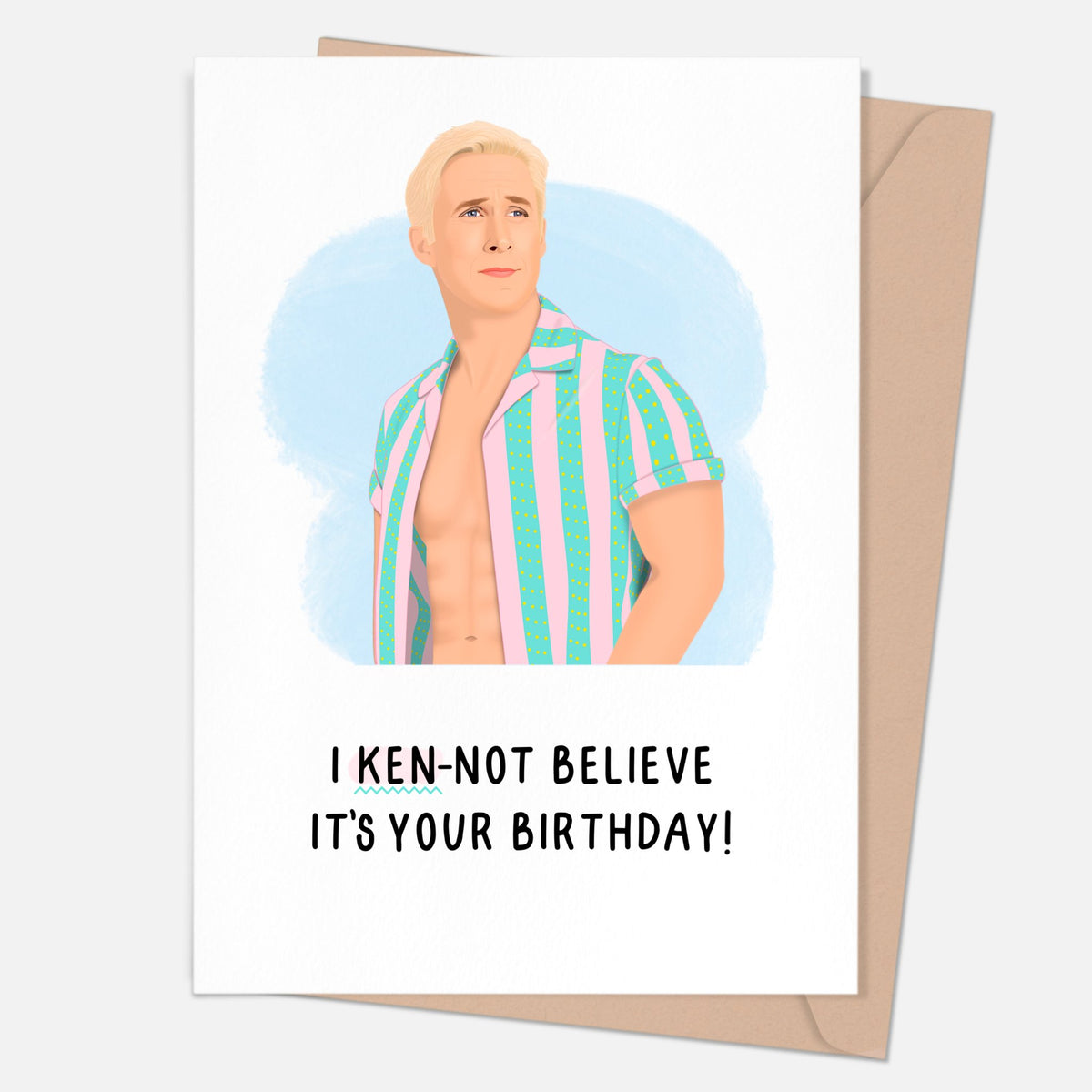 Card - Barbie Movie I Ken-Not Believe It's Your Birthday - Gift & Gather