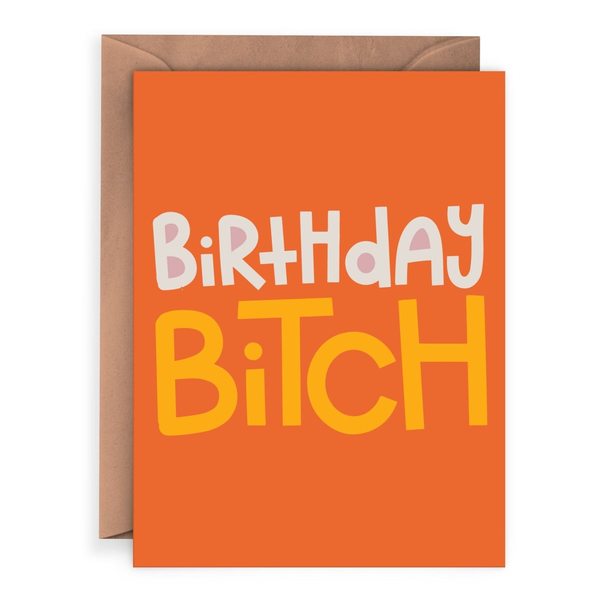 Card - Birthday Bitch - Gift & Gather