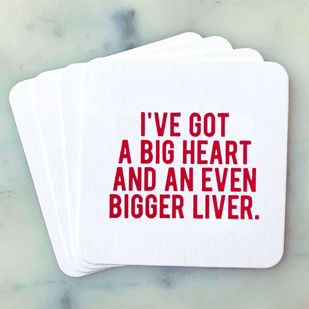 Coasters - Big Heart, Bigger Liver - Gift & Gather