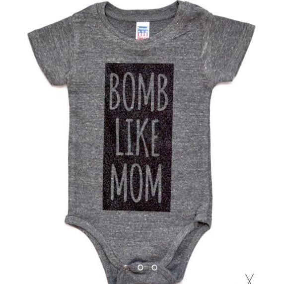 Onesie - Bomb Like Mom - Athletic Gray/Glitter Black - Gift & Gather